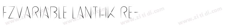FZVariable LanTHK Re字体转换